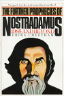 Nostradamus - Further Prophecies
